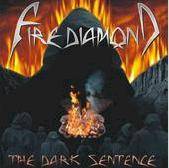 Fire Diamond : The Dark Sentence